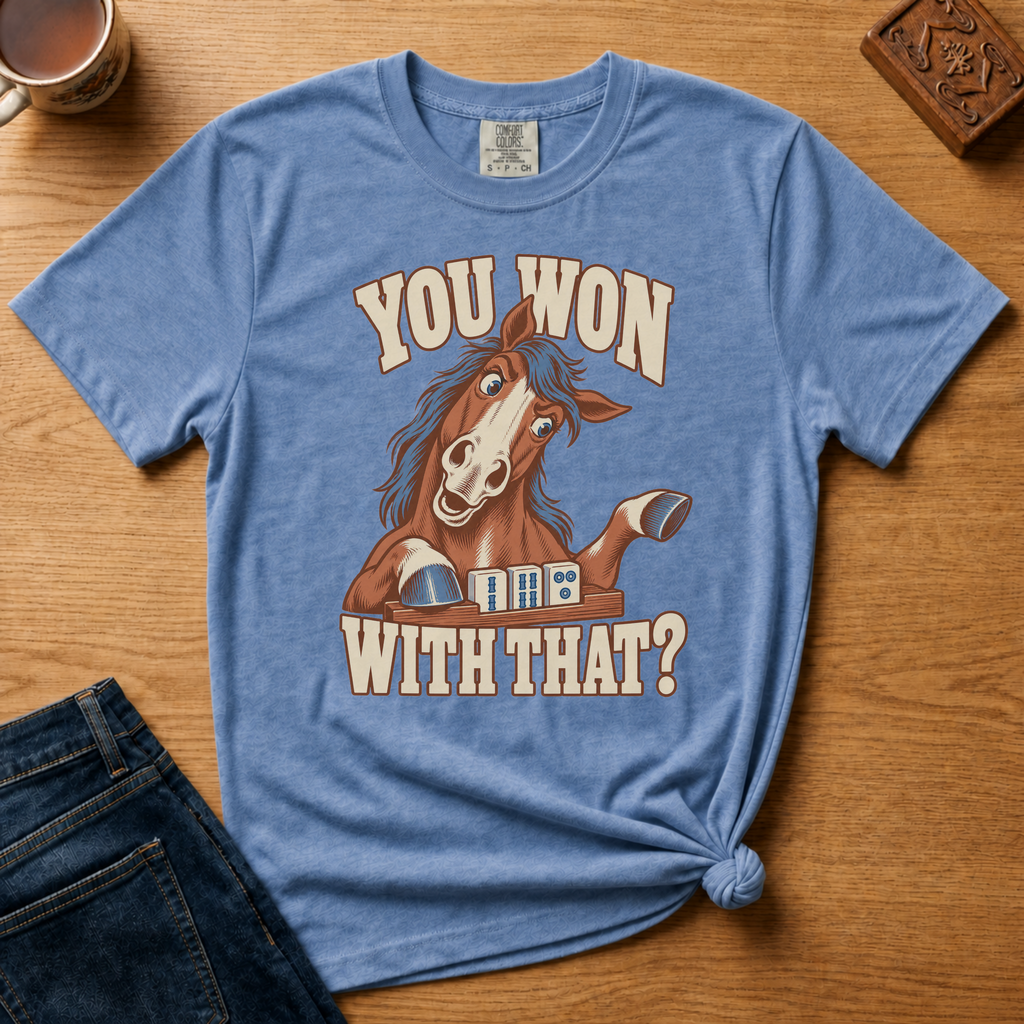 Close-up of the You Won With That horse design on a Black Comfort Colors t-shirt.