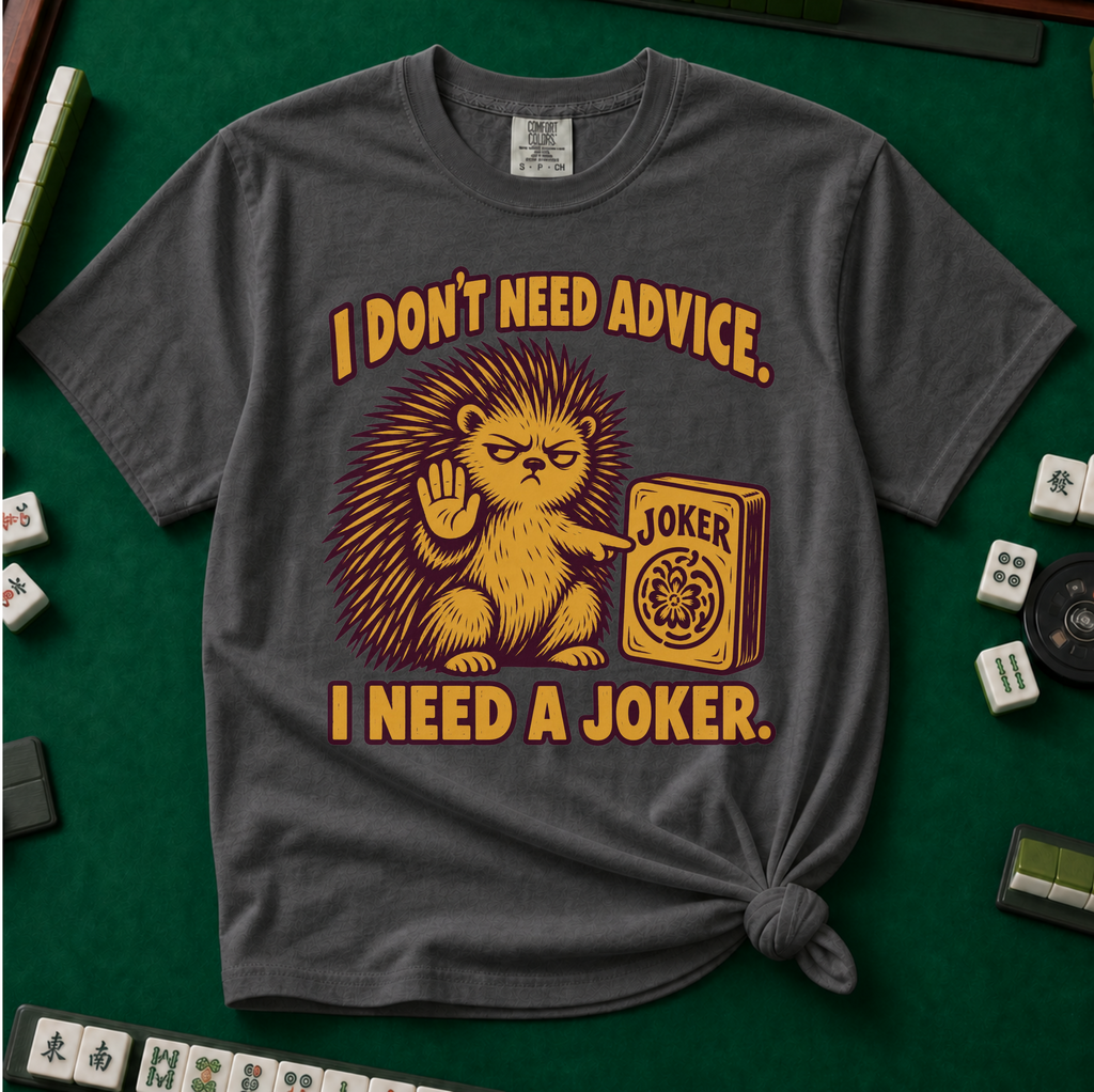I Need A Joker T-Shirt in Pepper